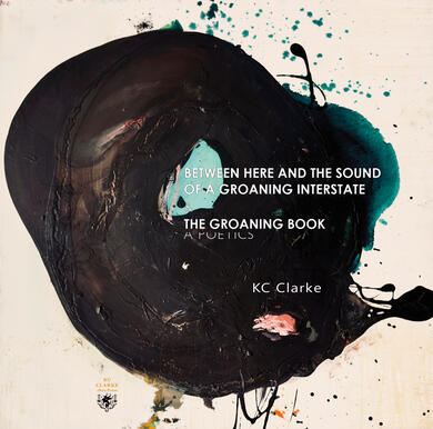 Abstract painting featuring a large dark circular form with black and brown tones, teal splashes, and small accents of pink and orange on a white background, used as the cover art for Between Here and the Sound of a Groaning Interstate and The Groaning Boo